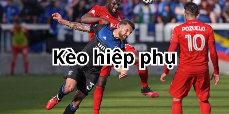 Kèo Hiệp Phụ: 4+ Bí Quyết Phân Tích Chính Xác, Hiệu Quả
