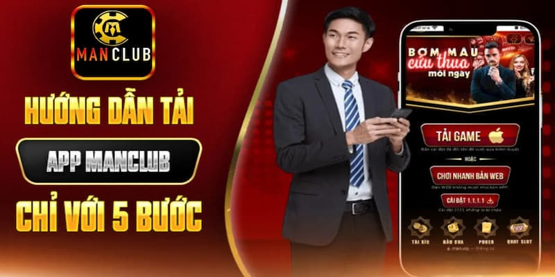 Hướng dẫn tải app MANCLUB