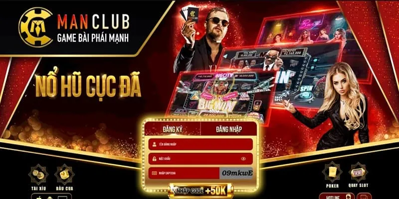 Quay hũ MANCLUB săn Jackpot không giới hạn